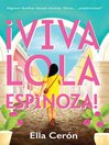 Viva Lola Espinoza (Spanish Edition)